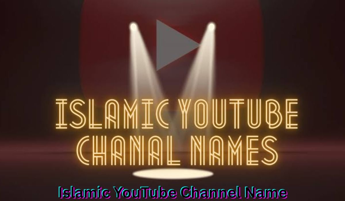 islamic-youtube-channel-name